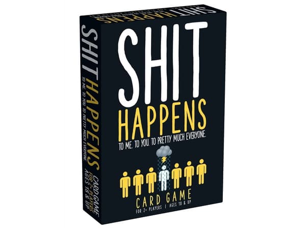 Shit Happens Shit Happens