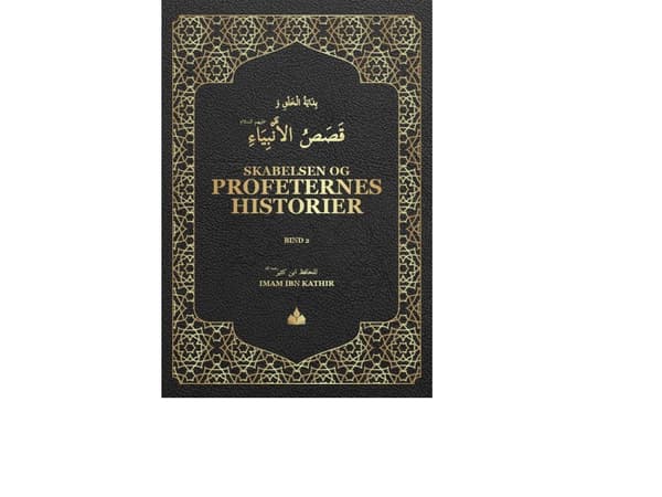 Skabelsen og Profeternes historier bind 2 | Ibn Kathir