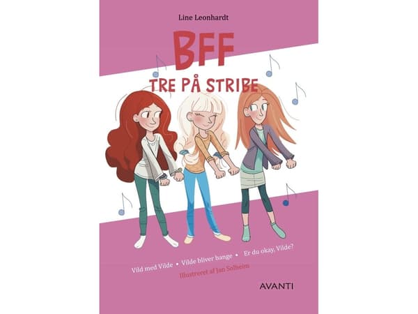 BFF – kolme peräkkäin | Line Leonhardt | Kieli: Tanska