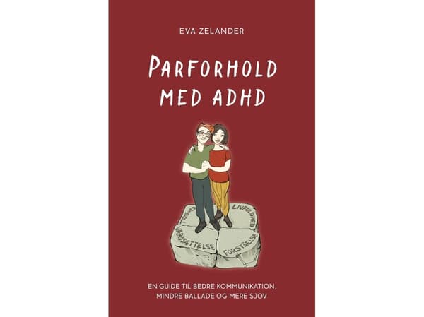 Forhold med ADHD | Eva Zelander | Språk: Dansk