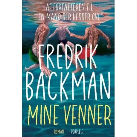 Mina vänner | Fredrik Backman | Kieli: Tanska