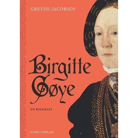 Birgitte Gøye | Grethe Jacobsen | Kieli: Tanska