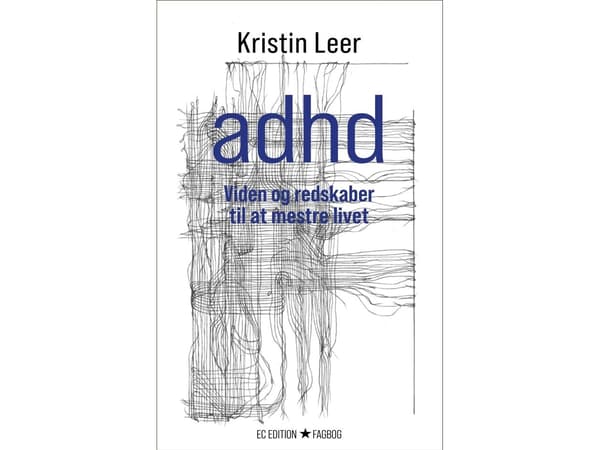 ADHD | Kristin Leer | Språk: Danska