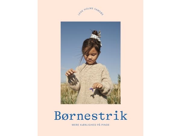 Barnepå strik | Lene Holme Samsøe
