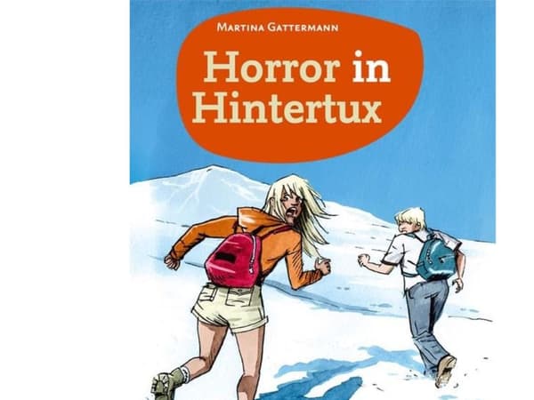 Horror in Hintertux, TR 3 | Martina Gattermann | Kieli: ger