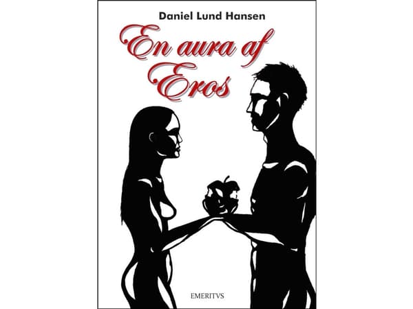 En aura af Eros | Daniel Lund Hansen | Språk: Danska