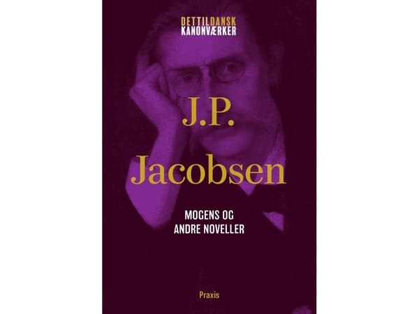 J.P. Jacobsen: Mogens og andre noveller | Språk: Dansk