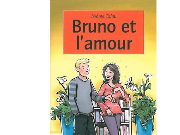 Bruno et l´amour, TR 3 | Jérôme Talou | Språk: fre