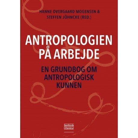 Antropologien i arbeid | Språk: Dansk