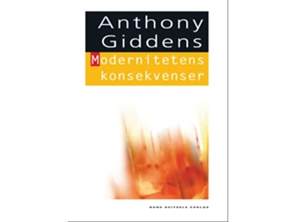 Modernitetens konsekvenser | Anthony Giddens | Språk: Dansk