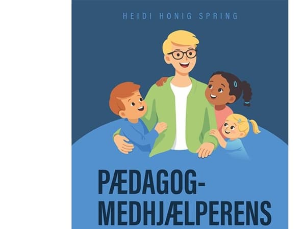 Pedagogassistens ABC | Heidi Honig Spring | Språk: Danska