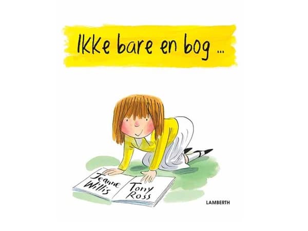 Ei vain kirja | Jeanne Willis | Kieli: Tanska