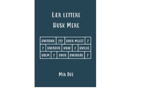 LÆR LETTERE HUSK MERE | Mia Due