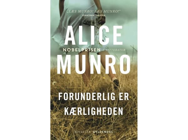 Forunderlig er kærligheden | Alice Munro