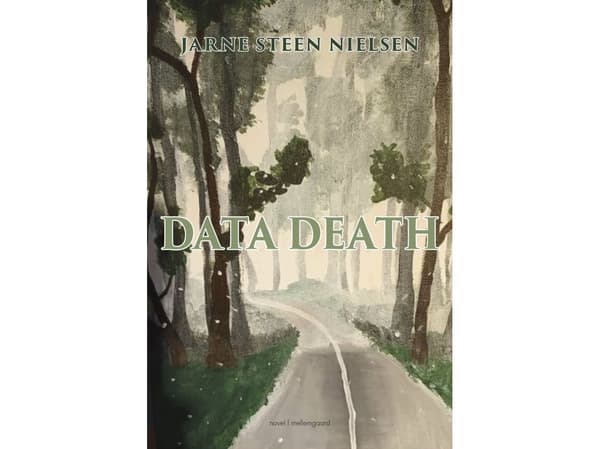 Data Death | Jarne Steen Nielsen | Språk: Engelsk