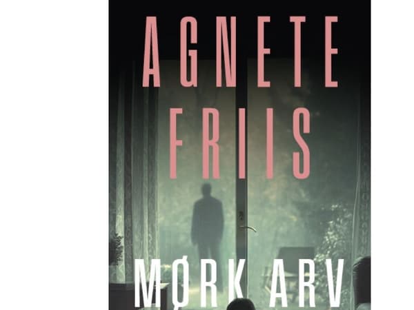 Mørk arv | Agnete Friis