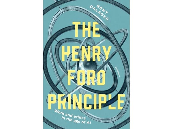 The Henry Ford Principle | Bent Dalager