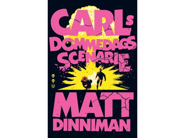 Carls dommedagsscenarie | Matt Dinniman