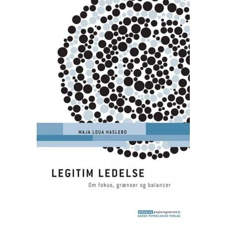 Legitim ledelse | Maja Loua Haslebo | Språk: Dansk
