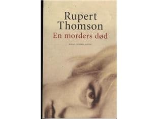 En morders død | Rupert Thomson | Språk: Dansk