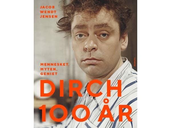 Dirch 100 år | Jacob Wendt Jensen | Språk: Dansk