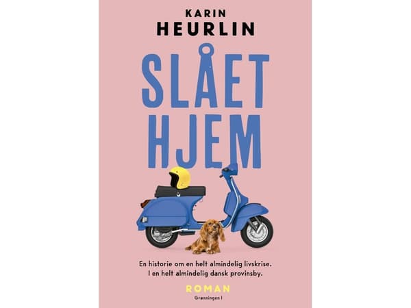 Iski kotiin | Karin Heurlin | Kieli: Tanska