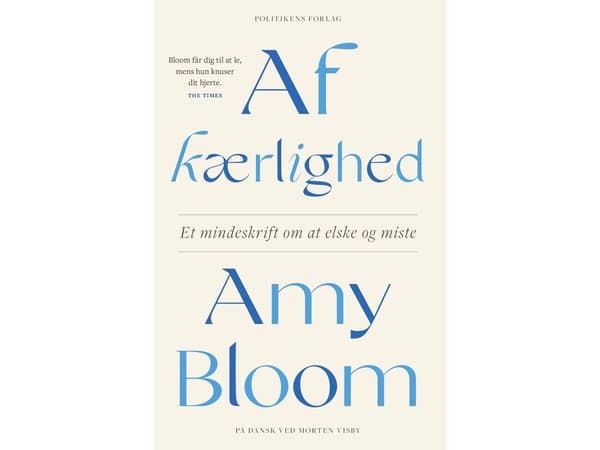 Rakkaudesta | Amy Bloom | Kieli: Tanska