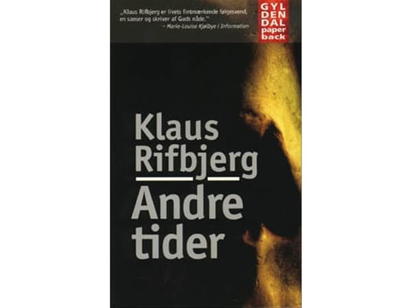 Andra tider | Klaus Rifbjerg | Språk: Danska