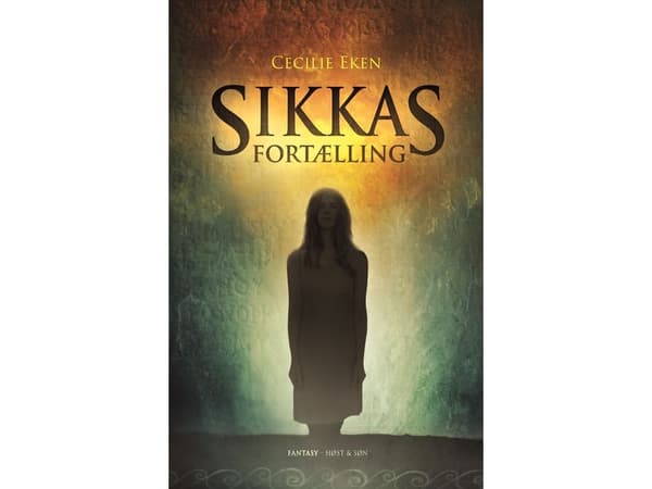 Sikkas fortelling | Cecilie Eken | Språk: Dansk