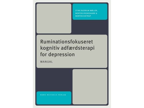 Ruminationsfokusert kognitiv atferdsterapi for depresjon - manual for gruppeterapi | Språk: Dansk