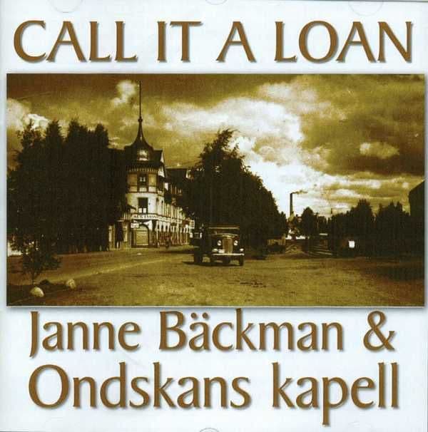 Janne Bäckman - Call it a loan