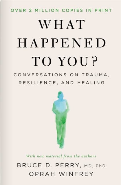 What Happened to You?