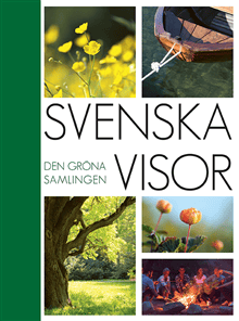 Svenska visor : den gröna samlingen