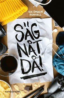 Säg nåt då!