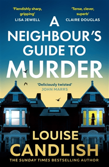 A Neighbour's Guide to Murder
