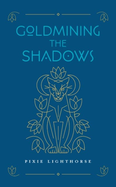 Goldmining the Shadows