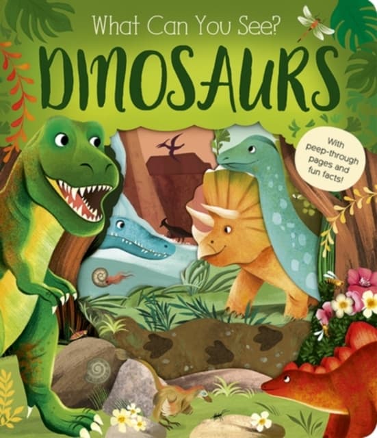 What Can You See? Dinosaurs