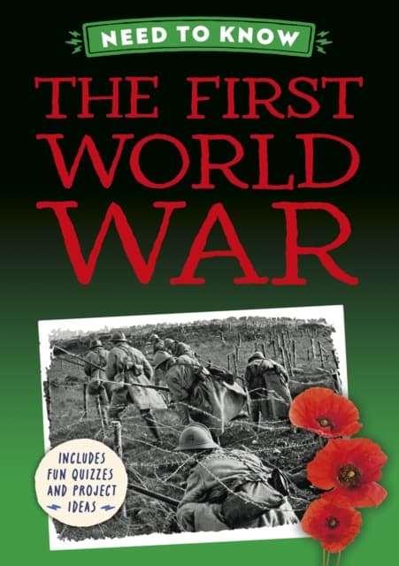 Need to Know: The First World War