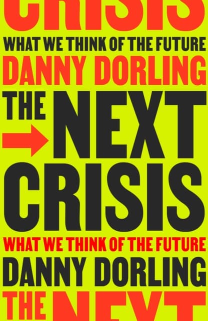 The Next Crisis