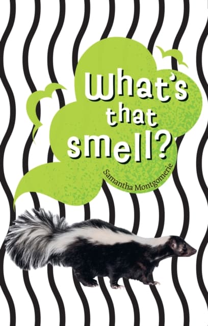 What's that smell?