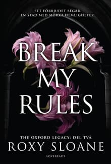 Break My Rules (svensk utgåva)
