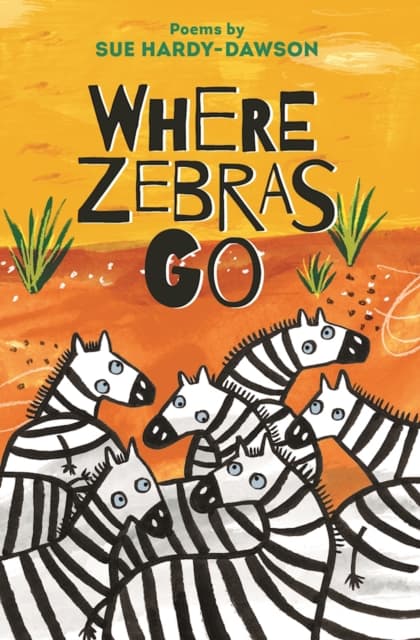 Where zebras go - poems