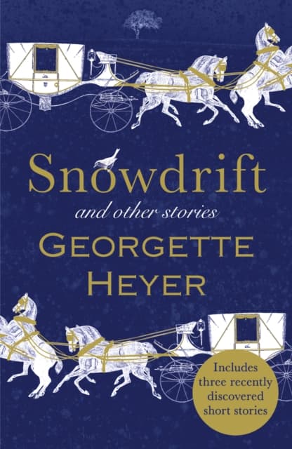 Snowdrift and other stories (includes three new recently discovered short s