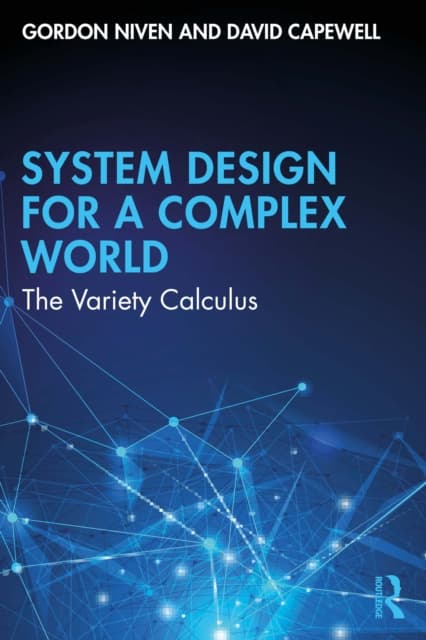 Cybernetic System Design for a Complex World