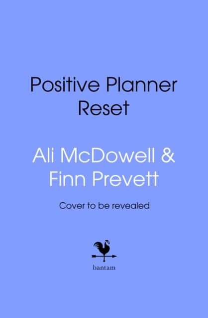 The Positive Planner: RESET