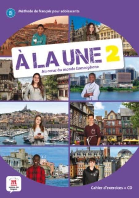 A la une 2 – Cahier d’exercices (A1-A2)