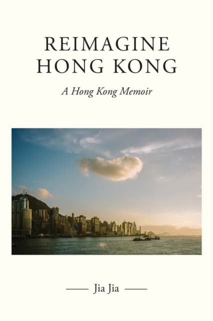 Reimagine Hong Kong