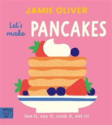 Jamie Oliver: Let's Make Pancakes