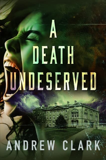 A Death Undeserved