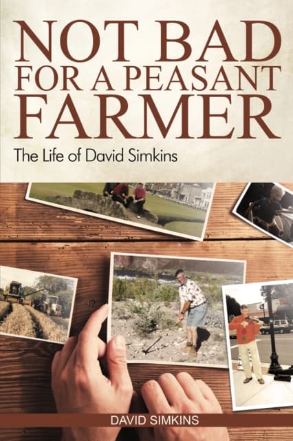 Not Bad for a Peasant Farmer